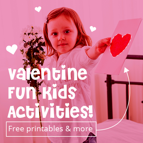Fun Valentine Kids Activities! Free Printables & More